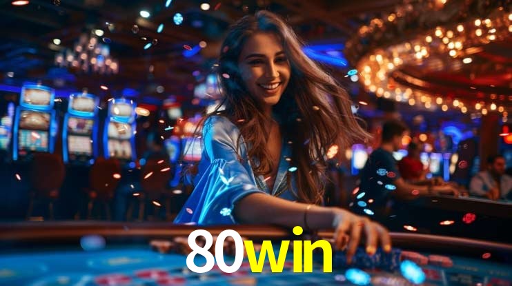 Bonus Features 80win